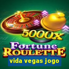 vida vegas jogo